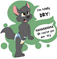 Sure.... Dry by BaltNWolf