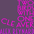 Two Birds With One Cleaver by AlexReynard