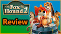 The fox and the hound 2: a fox reviews.