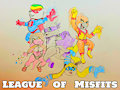 League of Misfits by Leagueofmisfits03