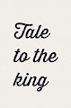 Tale to the King [Arc: 3] [Chapter: 6]