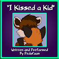 [Song / Parody] I Kissed a Kid by PedoCoon