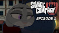 Savage Company Episode 1 (Animation)