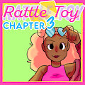 Rattle Toy - Chapter 3 by Syaokitty