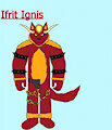 New Ifrit Ref by FartgodAnubis