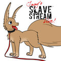 Slavestream - 5/22/12