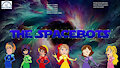 The Spacebots (LooneyNelvanaTunesRockz Style)