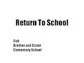 BFC Ch9 Return To School