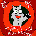 Day 30 - That's All Folks!