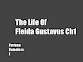 The Life of Fleida Gustavus Ch1