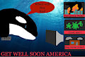 Get well soon America by Orca621