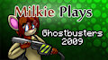 Milkie Plays Ghostbusters