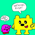 Kirby and Wubbzy are Cool