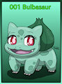 001-1 Bulbasaur by PlaymanRGS