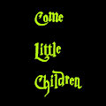 Come Little Children