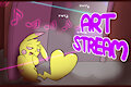 Art Stream (~4 hours)