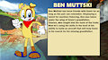 Chaos Emeralds Arc: Ben Muttski Bio