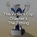 The Victor's Cup - Chapter 1: The Tithing