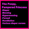 The Poopy, Pampered Princess (Forced Diapers) by DiaperFillingDragon