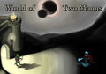 World of Two Moons