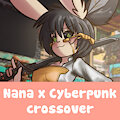 [Kofi reward] Cyber Nana by Bunnybits