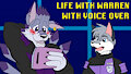 Life With Warren with Voice Over (YouTube Vid) by Domafox