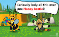 Honey trouble