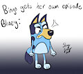 Bluey Mad Bluey Mad Bluey Mad by StrayOpossum