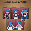 Shirt Cut Meme - Orgunis