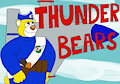 Thunderbears Are Go!!