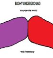 Brony Underground by IronRat