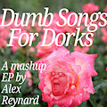 Dumb Songs For Dorks EP
