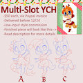 Multi-Slot Holiday YCH