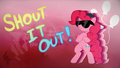 Pinkie Pie - Shout it Out cover (unanimated)