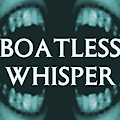 Boatless Whisper