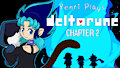 Yenri Plays - Deltarune Chapter 2