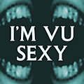 I'm Vu Sexy by AlexReynard