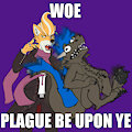 WOE, PLAGUE BE UPON YE by Floofderg