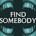 Find Somebody by AlexReynard