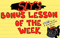 Sly's Bonus Lesson of the Week by MistaJ