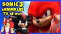 youtube) Sonic 3 and knuckles tv show in the works!