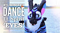 Fursuit Dance / Spirit / 'Eyes' //