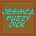 Jessica Fuzzy Dick - Wip