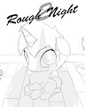 Rought Night 2 Preview