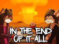 In the End of It All by SkAezzer