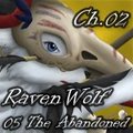 Raven Wolf - 05 - The Abandoned - Chapter 02