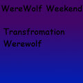 Werewolf Weekend