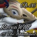 Raven Wolf - 05 - The Abandoned - Chapter 06