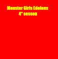 Monster Girls Edolons 4ª sesson