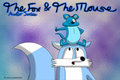 The Fox & The Mouse [support pic] #2